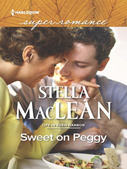 Title details for Sweet on Peggy by Stella MacLean - Available